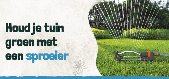 Houd je tuin groen met een sproeier