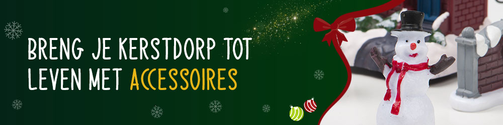 Vul je kerstdorp aan met prachtige accessoires