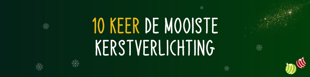 Top 10 kerstverlichting: geniet van een schitterende kerst dit jaar ✨