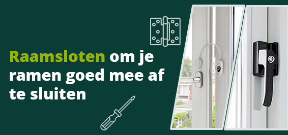 Raamsloten om je ramen goed mee af te sluiten!