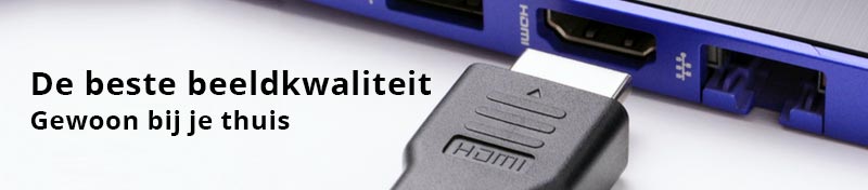 De beste beeldkwaliteit met HDMI van Kabelshop.nl