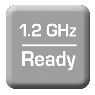 3 GHz ready 1.2 GHz ready